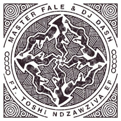  Master Fale & Dash – Ndzawziva (Christos Fourkis Remix) Ft. Toshi