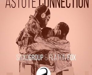 SaxoGroup & Flaton Fox – Astute Connection