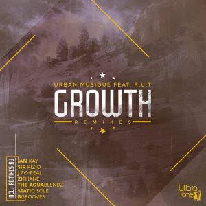 Urban Musique – Growth (Sir Rizio’s Dynamic Mix) Ft. R.U.T