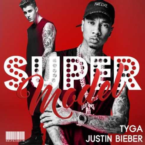 Justin Bieber Ft. Tyga – Supermodel
