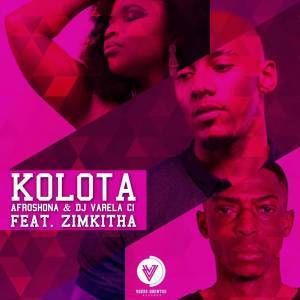 Afroshona & Dj Varela CI - Kolota (Original Mix) Ft. Zimkitha