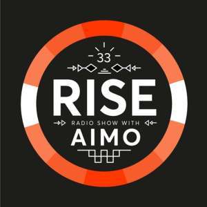 Aimo - RISE Radio Show Vol. 33