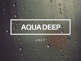 Aqua Deep - July (Original Mix)