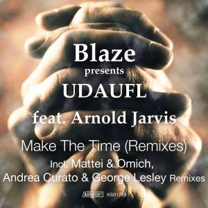 Blaze & UDAUFL - Make The Time (George Lesley Remix) Ft. Arnold Jarvis