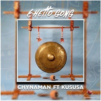 Chynaman – Ghetto Gong (Original Mix) Ft. Kususa
