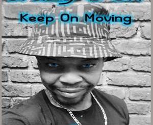 EP: Crazy-B SA – Keep On Moving (Zip File)