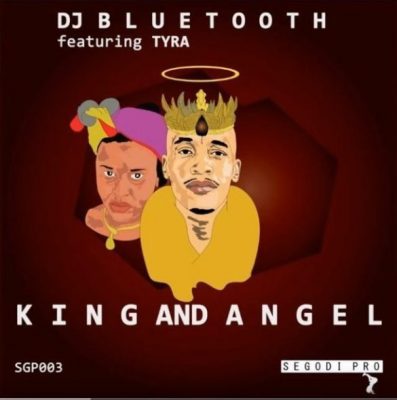 DJ Bluetooth – King And Angel Ft. Tyra