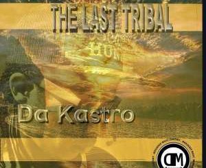 Da Kastro – Tribal Movement (Original Mix)
