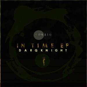 Darqknight - In Time (Afro-Tech Mix)