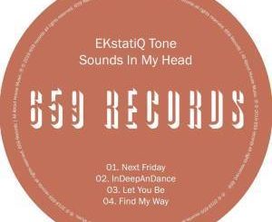 EP: EKstatiQ Tone – Sounds In My Head (Zip file)