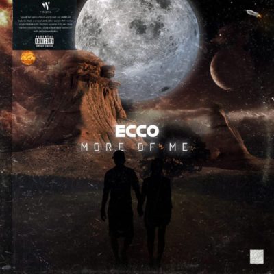 EP: ECCO - More Of Me (Zip File)