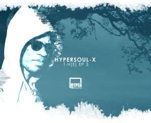 EP: HyperSOUL-X – T-H[E] 3 (Zip file)