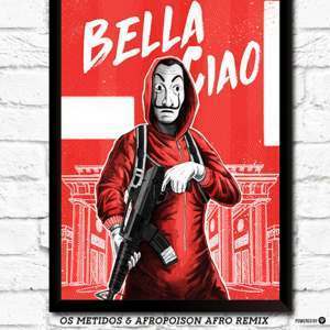 Jason Miller – Bella Ciao (Os Metidos & Apropoison Afro Remix)