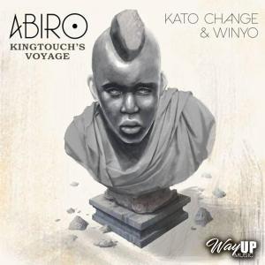 Kato Change & Winyo - Abiro (KingTouch’s Voyage)