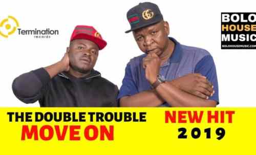 The Double Trouble – Move On