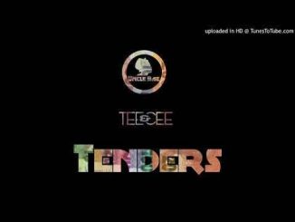 Uncle Bae – Tenders Ft. Tee & Cee