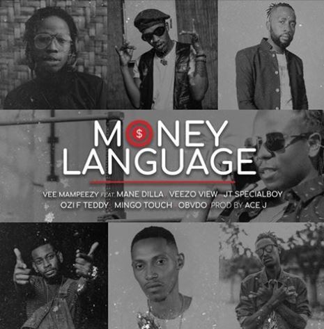 VEE MAMPEEZY – MONEY LANGUAGE Ft. Mingo Touch, JT SpecialBOY, Obvdo, Veezo View, Ozi F Teddy & Mane Dilla