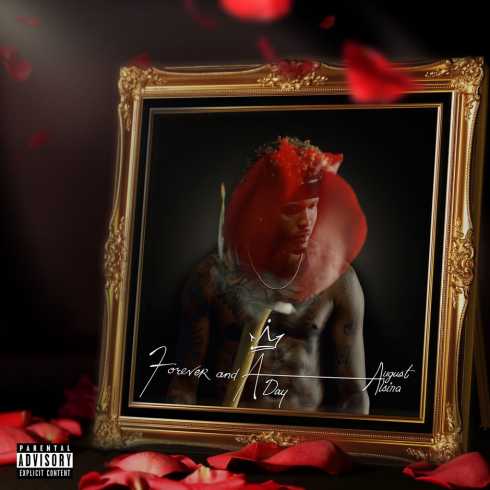 ALBUM: August Alsina – Forever and A Day (Zip File)