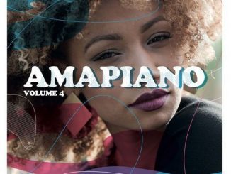 ALBUM: Various Artists – Amapiano Volume 4 (Zip File)