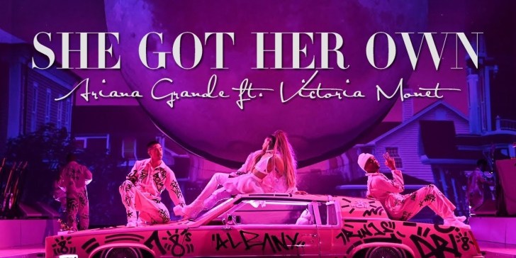 Video: Ariana Grande – She Got Her Own Ft. Victoria Monet