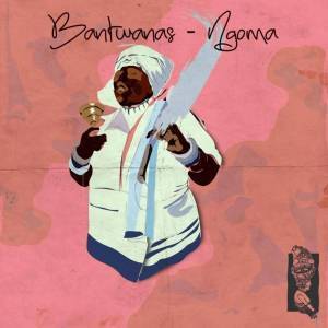 Bantwanas – Ngoma (Original Drummers Mix)