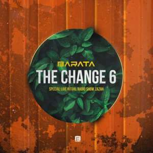 Barata – TheChange #6 (Special Live Ritual Radio Show Zazah)