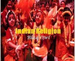 Blaq Owl - Indian Religion (Original Mix)