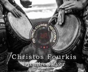 Christos Fourkis – Djembe Fever (Original Mix)