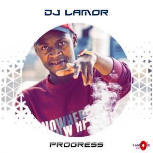 EP: DJ Lamor – Progress (Zip file)
