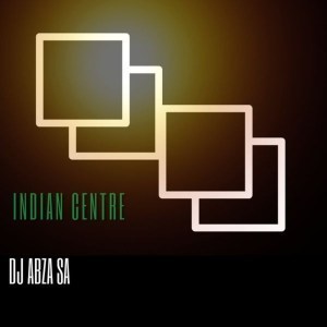 Dj Abza SA – Indian Centre
