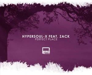 HyperSOUL-X– Perfect Place (Main HT)