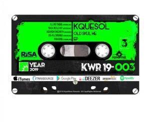 EP: KqueSol – Old Skul Me (Zip File)