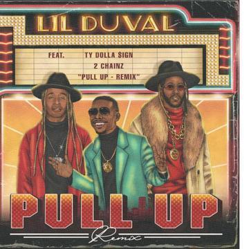 Lil Duval – Pull Up Remix Ft. 2 Chainz & Ty Dolla $ign