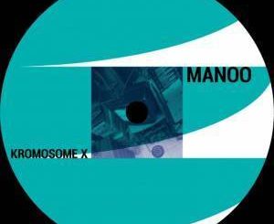 Manoo – Kromosome X (Original)