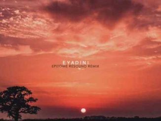 Manqonqo – Eyadini (Epitome Resound Remix) Ft. Dason & Saviour Gee