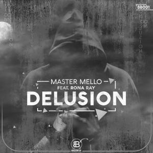 Master Mello – Delusion (Eltonnick Mix) Ft. Rona Ray