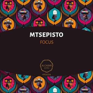 Mtsepisto - Focus (Original Mix)