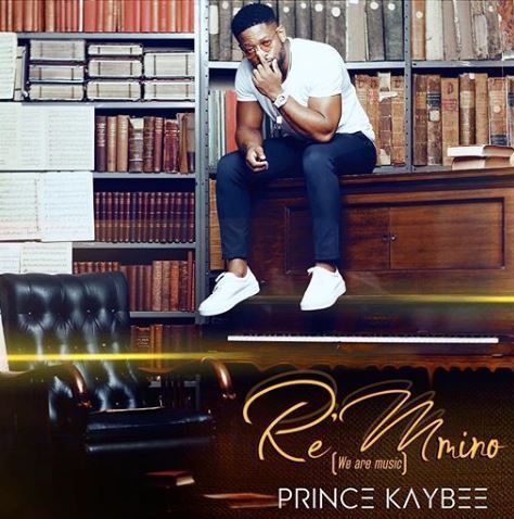 ALBUM: Prince Kaybee – Re Mmino (Zip File)