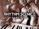 Tankie-DJ – Rhythm So Nice