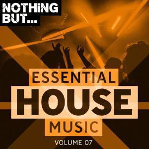 ALBUM: VA – Nothing But… Essential House Music, Vol. 07 (Zip file)