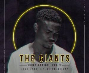 ALBUM: The Giants Compilation, Vol. 3 – Selected By Mood Dusty (All Tribes Edition) (Zip file)