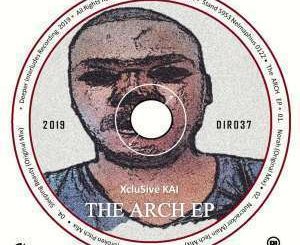 EP: Xclusive kAi – The Arch (Zip file)