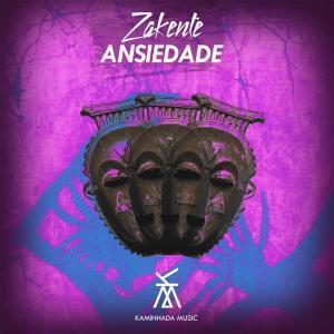 Zakente – Ansiedade (Original Mix)