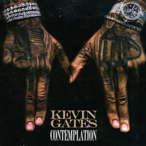 ALBUM: Kevin Gates – Contemplation (Zip File)