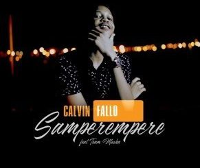 Calvin Fallo - Samperempere Ft. Team Mosha