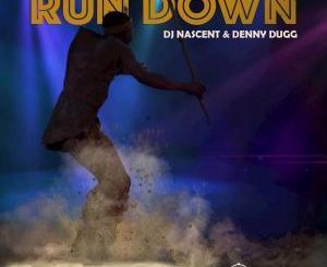 DJ Nascent & Denny Dugg - Run Down