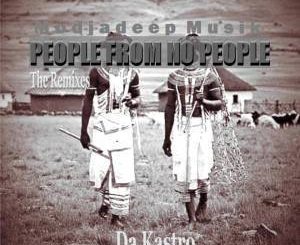 Da Kastro - People From No People (Dub String Remix)