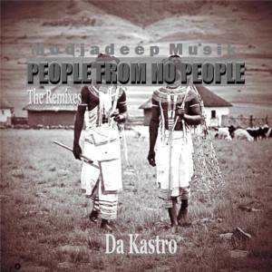 Da Kastro - People From No People (Dub String Remix)