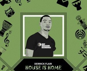 Derrick Flair - Africa My Home (Original Mix) Ft. Mamboleo