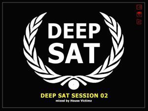 House Victimz – Deep Sat Session Mix 02